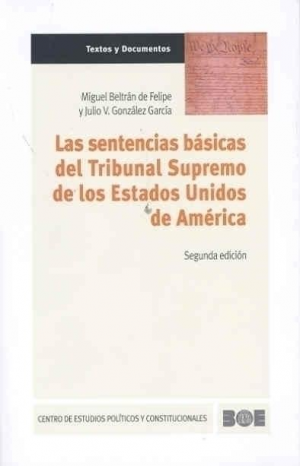 Cubierta de LAS SENTENCIAS BÁSICAS DEL TRIBUNAL SUPREMO DE LOS ESTADOS UNIDOS DE AMÉRICA