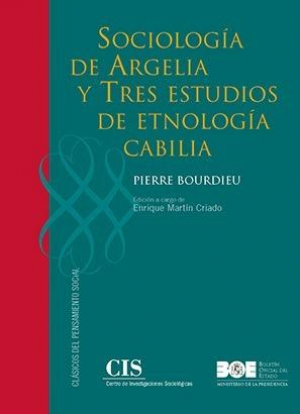 Cubierta de SOCIOLOGÍA DE ARGELIA Y TRES ESTUDIOS DE ETNOLOGÍA CABILIA