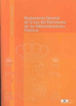 Cubierta de REGLAMENTO GENERAL DE LA LEY DEL PATRIMONIO DE LAS ADMINISTRACIONES PÚBLICAS