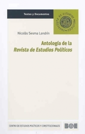 Cubierta de ANTOLOGÍA DE LA REVISTA DE ESTUDIOS POLÍTICOS