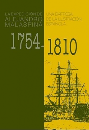 Cubierta de LA  EXPEDICIÓN DE ALEJANDRO MALASPINA (1754-1810)