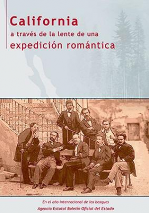 CALIFORNIA A TRAVÉS DE LA LENTE DE UNA EXPEDICIÓN ROMÁNTICA