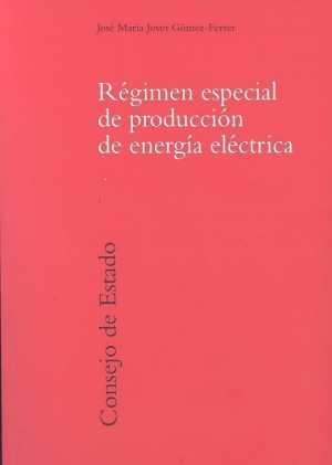 RÉGIMEN ESPECIAL DE PRODUCCIÓN DE ENERGÍA ELÉCTRICA