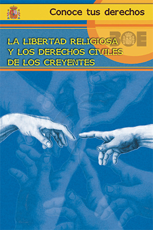 Cubierta de LA LIBERTAD RELIGIOSA Y LOS DERECHOS CIVILES DE LOS CREYENTES