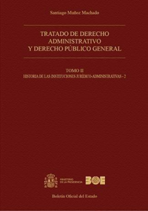 Cubierta de TRATADO DE DERECHO ADMINISTRATIVO Y DERECHO PÚBLICO GENERAL. Tomo II (TAPA DURA)