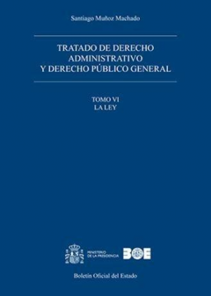 Cubierta de TRATADO DE DERECHO ADMINISTRATIVO Y DERECHO PÚBLICO GENERAL. Tomo VI