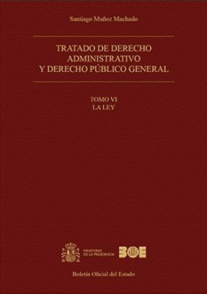 Cubierta de TRATADO DE DERECHO ADMINISTRATIVO Y DERECHO PÚBLICO GENERAL. Tomo VI (TAPA DURA)