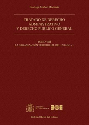 Cubierta de TRATADO DE DERECHO ADMINISTRATIVO Y DERECHO PÚBLICO GENERAL.Tomo VIII (TAPA DURA)