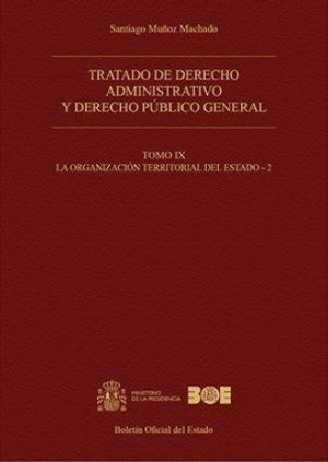 TRATADO DE DERECHO ADMINISTRATIVO Y DERECHO PÚBLICO GENERAL. Tomo IX (TAPA DURA)
