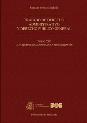 Cubierta de TRATADO DE DERECHO ADMINISTRATIVO Y DERECHO PÚBLICO GENERAL.Tomo XIV (TAPA DURA)