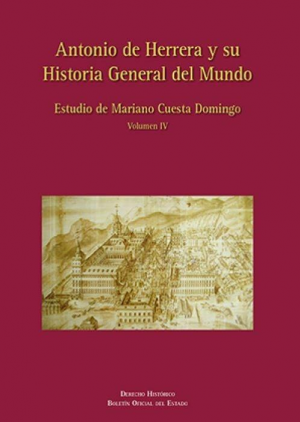 Cubierta de ANTONIO DE HERRERA Y SU HISTORIA GENERAL DEL MUNDO  (Volumen IV)