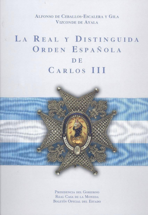 LA REAL Y DISTINGUIDA ORDEN ESPAÑOLA DE CARLOS III