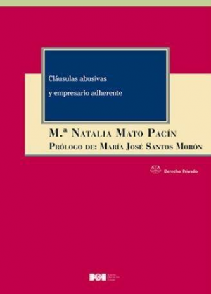 CLÁUSULAS ABUSIVAS Y EMPRESARIO ADHERENTE