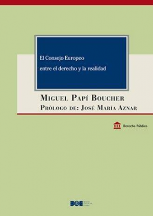 EL CONSEJO EUROPEO ENTRE EL DERECHO Y LA REALIDAD