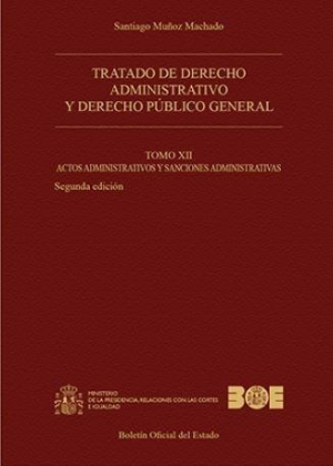 Cubierta de TRATADO DE DERECHO ADMINISTRATIVO Y DERECHO PÚBLICO GENERAL. Tomo XII TAPA DURA