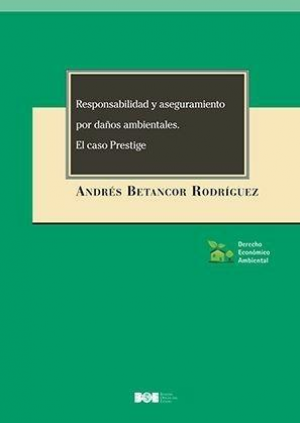 Cubierta de RESPONSABILIDAD Y ASEGURAMIENTO POR DAÑOS AMBIENTALES