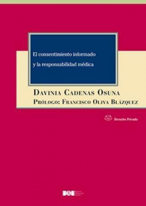 Cubierta de EL CONSENTIMIENTO INFORMADO Y LA RESPONSABILIDAD MÉDICA