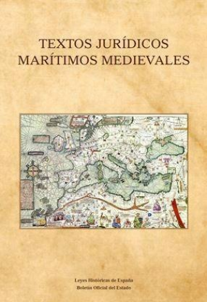 Cubierta de TEXTOS JURÍDICOS MARÍTIMOS MEDIEVALES