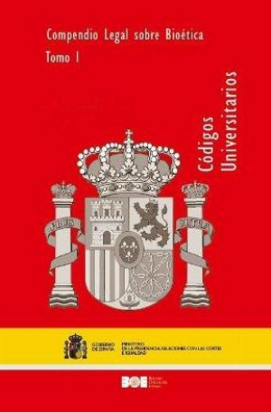 CÓDIGO UNIVERSITARIO DE COMPENDIO LEGAL SOBRE BIOÉTICA. Cuatro tomos