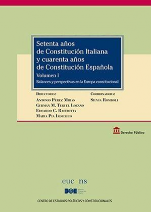 Cubierta de SETENTA AÑOS DE CONSTITUCIÓN ITALIANA Y CUARENTA AÑOS DE CONSTITUCIÓN ESPAÑOLA