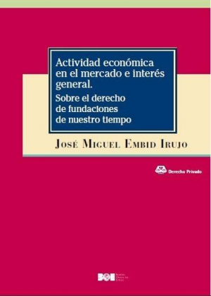 ACTIVIDAD ECONÓMICA EN EL MERCADO E INTERÉS GENERAL