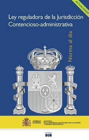 LEY REGULADORA DE LA JURISDICCIÓN CONTENCIOSO-ADMINISTRATIVA