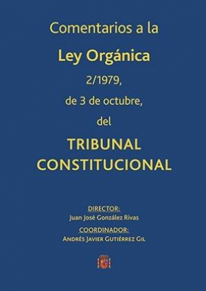 Cubierta de COMENTARIOS A LA LEY ORGÁNICA 2/1979, DE 3 DE OCTUBRE, DEL TRIBUNAL CONSTITUCIONAL