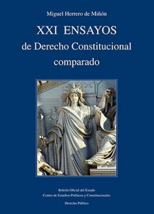 Cubierta de XXI ENSAYOS DE DERECHO CONSTITUCIONAL COMPARADO