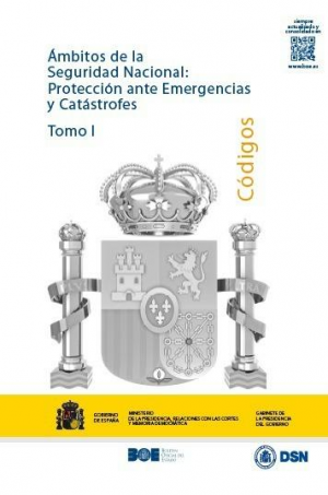 Cubierta de ÁMBITOS DE LA SEGURIDAD NACIONAL: PROTECCIÓN ANTE EMERGENCIAS Y CATÁSTROFES (Dos tomos)