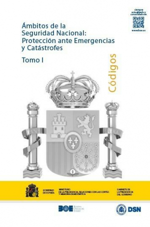 ÁMBITOS DE LA SEGURIDAD NACIONAL: PROTECCIÓN ANTE EMERGENCIAS Y CATÁSTROFES