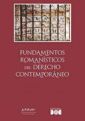Fundamentos Romanísticos del Derecho Contemporáneo. Obra completa 11 tomos + índices