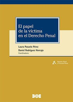 EL PAPEL DE LA VÍCTIMA EN EL DERECHO PENAL