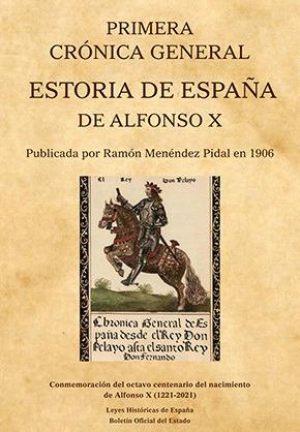 PRIMERA CRÓNICA GENERAL. ESTORIA DE ESPAÑA DE ALFONSO X