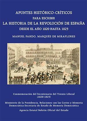 Cubierta de APUNTES HISTÓRICO-CRÍTICOS PARA ESCRIBIR LA HISTORIA DE LA REVOLUCIÓN DE ESPAÑA DESDE EL AÑO 1820 HASTA 1823