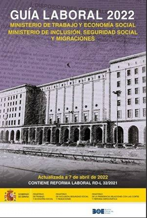 Guía laboral del Ministerio de Trabajo y Economía Social y el Ministerio de Inclusión, Seguridad Social y Migraciones 2022