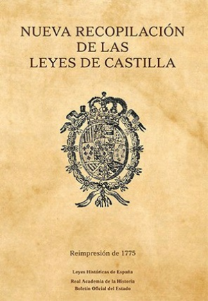 Cubierta de NUEVA RECOPILACIÓN DE LAS LEYES DE CASTILLA