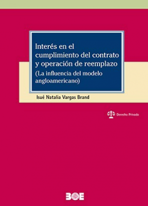 INTERÉS EN EL CUMPLIMIENTO DEL CONTRATO Y OPERACIÓN DE REEMPLAZO