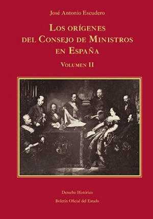 Cubierta de LOS ORÍGENES DEL CONSEJO DE MINISTROS EN ESPAÑA (2 VOLUMENES)