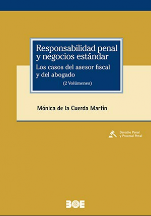 RESPONSABILIDAD PENAL Y NEGOCIOS ESTÁNDAR (Dos tomos)