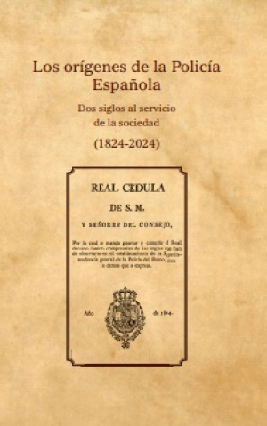 Cubierta de LOS ORÍGENES DE LA POLICÍA NACIONAL, Edición rústica