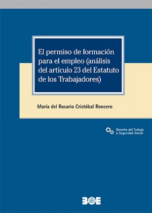 EL PERMISO DE FORMACIÓN PARA EL EMPLEO (ANÁLISIS DEL ARTÍCULO 23 DEL ESTATUTO DE LOS TRABAJADORES).