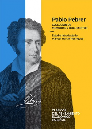 PABLO PEBRER. COLECCIÓN DE MEMORIAS Y DOCUMENTOS