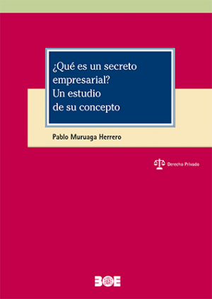 Cubierta de ¿QUE ES UN SECRETO EMPRESARIAL? UN ESTUDIO DE SU CONCEPTO