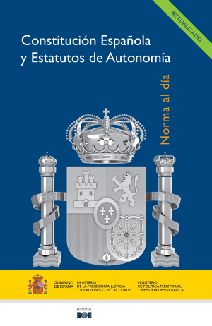 Cubierta de CONSTITUCIÓN ESPAÑOLA Y ESTATUTOS DE AUTONOMÍA