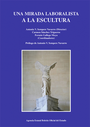 UNA MIRADA LABORALISTA A LA ESCULTURA