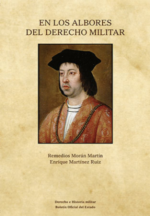 EN LOS ALBORES DEL DERECHO MILITAR