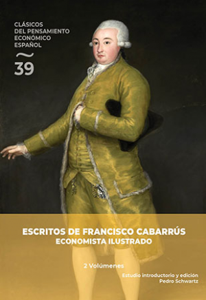 ESCRITOS DE FRANCISCO CABARRÚS. ECONOMISTA ILUSTRADO.