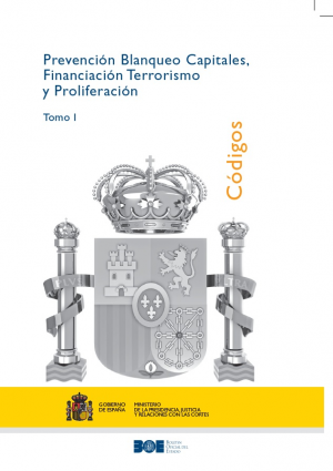 PREVENCIÓN BLANQUEO CAPITALES. FINANCIACIÓN, TERRORISMO Y PROLIFERACIÓN. 2 VOLÚMENES