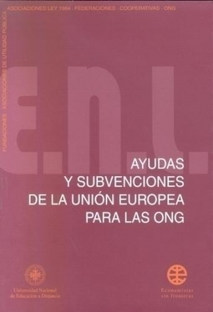 Cubierta de AYUDAS Y SUBVENCIONES DE LA UNIÓN EUROPEA PARA LAS ONG