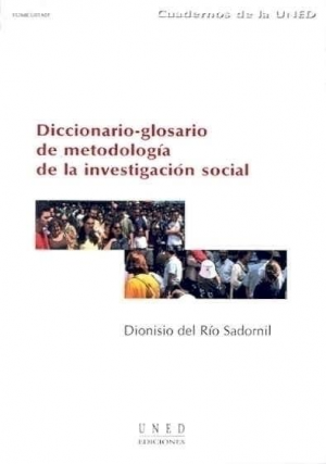 DICCIONARIO-GLOSARIO DE METODOLOGÍA DE LA INVESTIGACIÓN SOCIAL